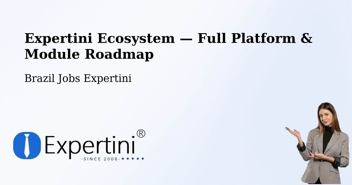 Expertini Ecosystem — Full Platform & Module Roadmap – São Fernando