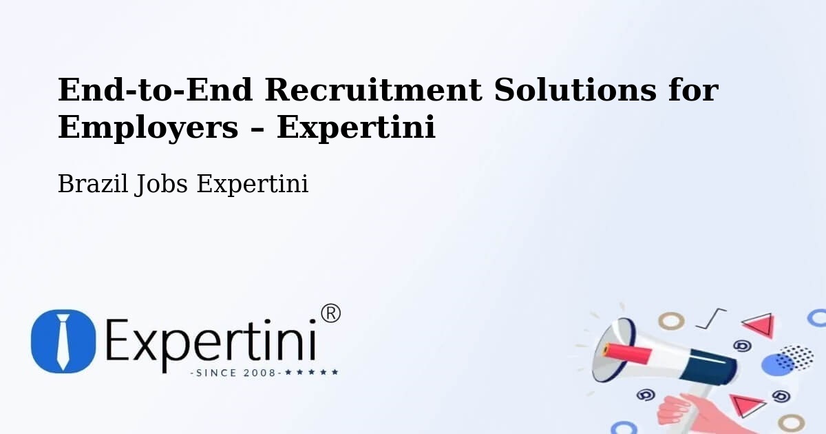 Recruitment Solutions for Employers – São Fernando - São Fernando, Brazil Jobs Expertini